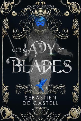Cover image for Our Lady of Blades