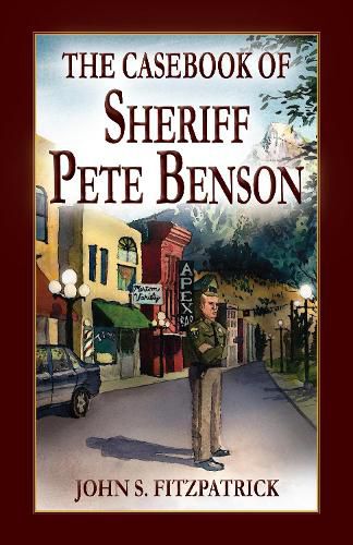 Cover image for The Casebook of Sheriff Pete Benson