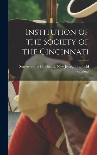 Institution of the Society of the Cincinnati