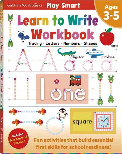 Cover image for Play Smart Handwriting Workbook Ages 3-5: Tracing, Letters, Numbers, Shapes