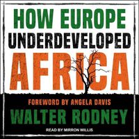Cover image for How Europe Underdeveloped Africa