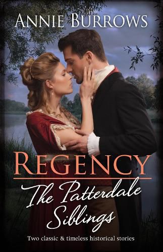 Regency The Patterdale Siblings/A Scandal At Midnight/How To Catch A Viscount