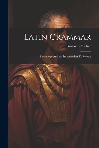 Cover image for Latin Grammar