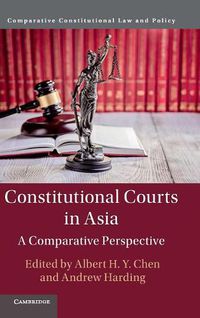 Cover image for Constitutional Courts in Asia: A Comparative Perspective