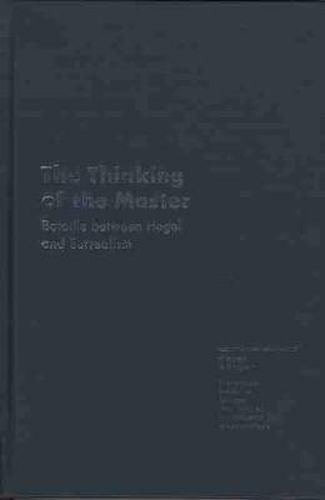 The Thinking of the Master: Bataille Between Hegel and Surrealism - Essays