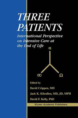 Three Patients: International Perspective on Intensive Care at the End of Life