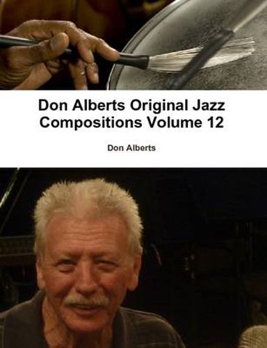 Don Alberts Original Jazz Compositions Volume 12