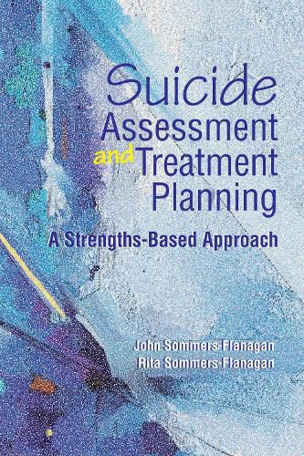 Cover image for Suicide Assessment and Treatment Planning