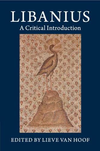 Cover image for Libanius: A Critical Introduction