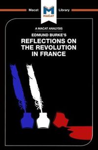 Cover image for An Analysis of Edmund Burke's Reflections on the Revolution in France: Reflections on the Revolution in France