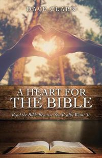 Cover image for A Heart For the Bible