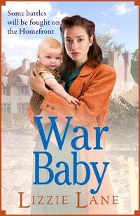 Cover image for War Baby: A historical saga you won't be able to put down by Lizzie Lane