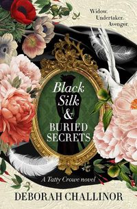 Cover image for Black Silk and Buried Secrets