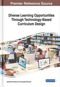 Cover image for Diverse Learning Opportunities Through Technology-Based Curriculum Design