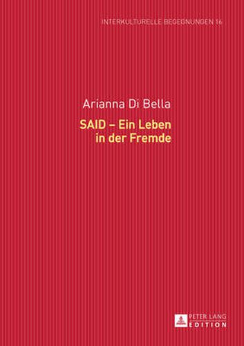 Cover image for Said - Ein Leben in Der Fremde