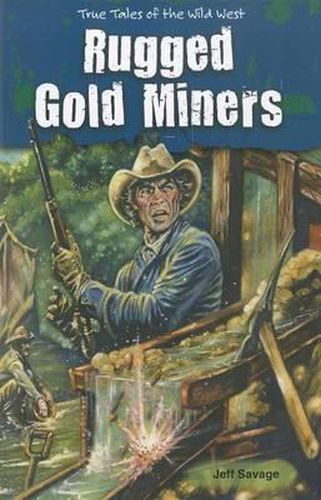 Rugged Gold Miners