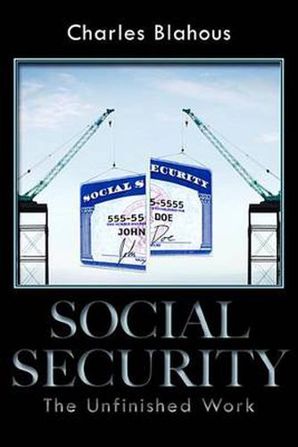 Social Security: The Unfinished Work