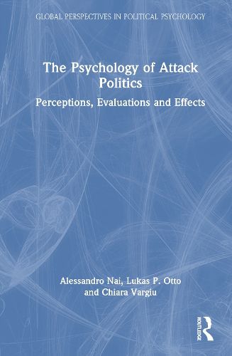 Cover image for The Psychology of Attack Politics