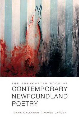 Cover image for The Breakwater Book of Contemporary Newfoundland Poetry