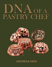 Cover image for DNA of a Pastry Chef