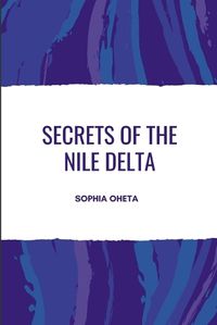 Cover image for Secrets of the Nile Delta