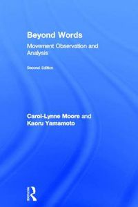 Cover image for Beyond Words: Movement Observation and Analysis