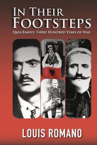 Cover image for In Their Footsteps: Qafa Family: Three Hundred Years of War