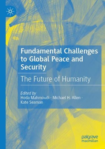 Cover image for Fundamental Challenges to Global Peace and Security