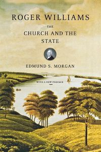 Cover image for Roger Williams the Church and the State