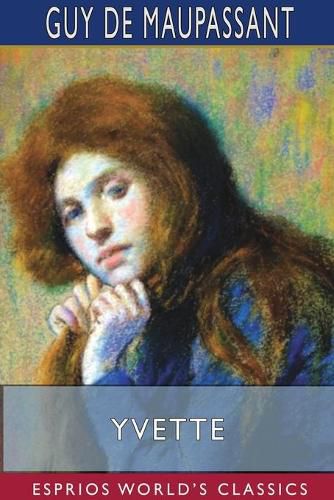 Cover image for Yvette (Esprios Classics)