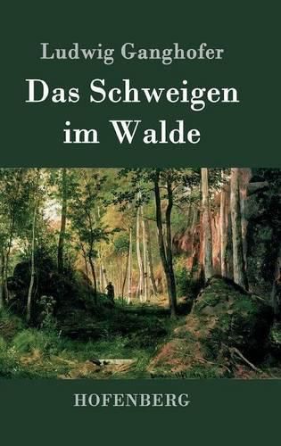 Das Schweigen im Walde