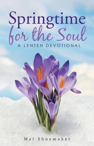 Cover image for Springtime for the Soul: A Lenten Devotional