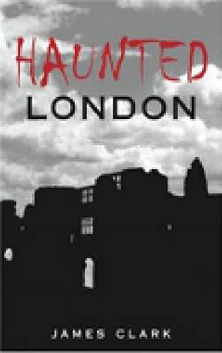 Cover image for Haunted London