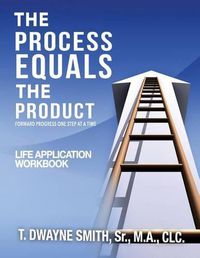 Cover image for The Process Equals the Product Workbook