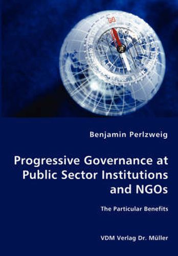 Cover image for Progressive Governance at Public Sector Institutions and NGOs - The Particular Benefits