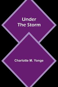 Cover image for Under the Storm