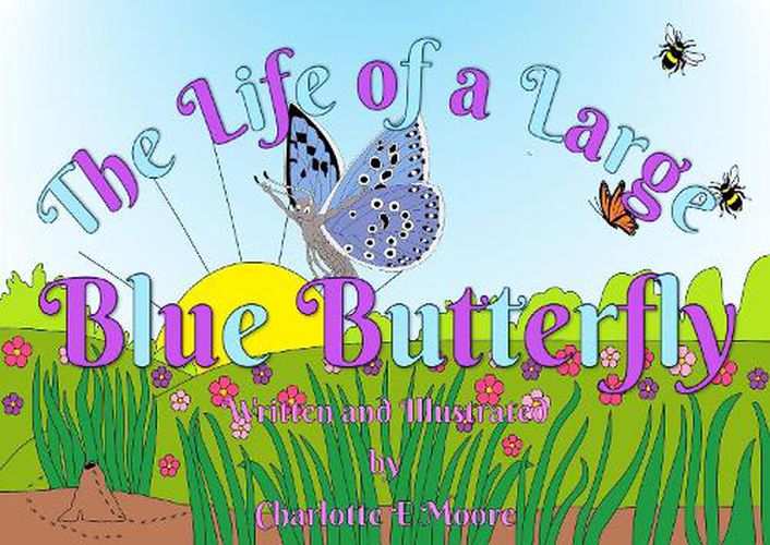 The Life Of A Large Blue Butterfly