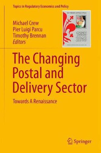 The Changing Postal and Delivery Sector: Towards A Renaissance