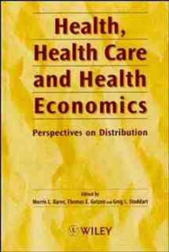 Cover image for Health, Health Care and Health Economics: Perspectives on Distribution