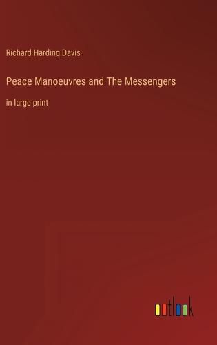 Cover image for Peace Manoeuvres and The Messengers