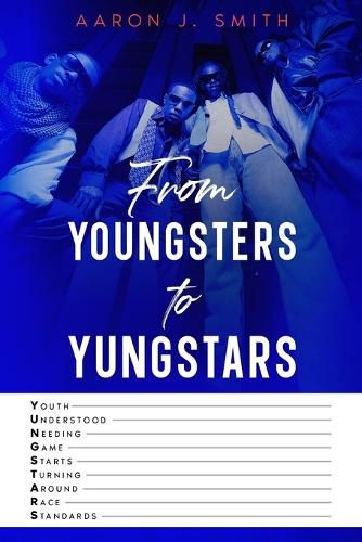 From Youngsters to Yungstars