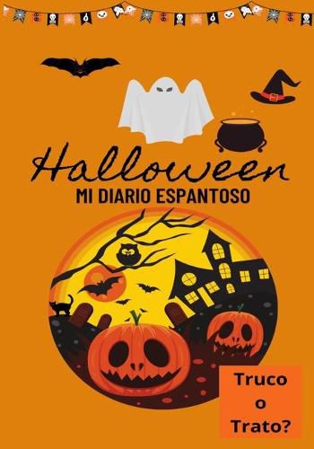 Cover image for Halloween Mi Diario Espantoso: Truco o Trato?