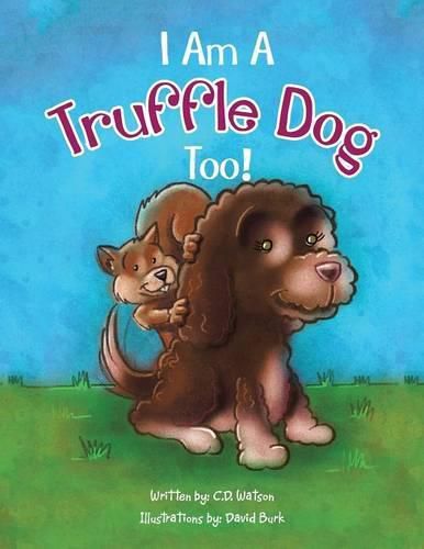 I Am a Truffle Dog Too!