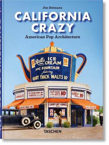 Cover image for California Crazy. American Pop Architecture. 45th Ed.