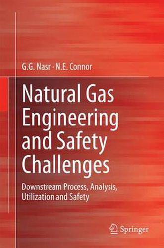 Cover image for Natural Gas Engineering and Safety Challenges: Downstream Process, Analysis, Utilization and Safety