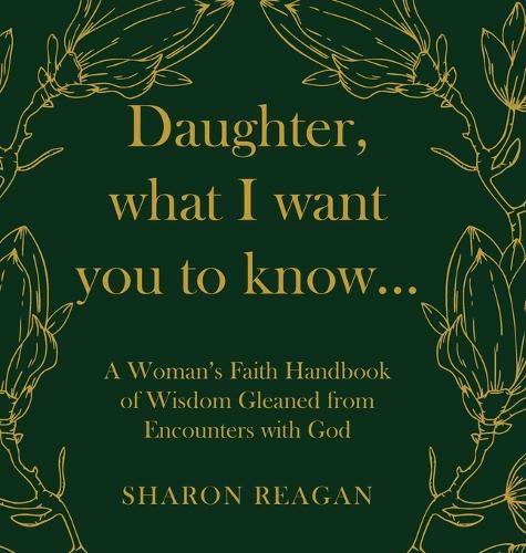 Cover image for Daughter, what I want you to know...