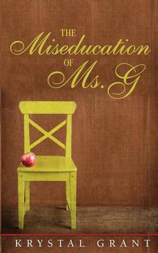 Cover image for The Miseducation of Ms. G