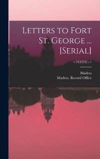 Cover image for Letters to Fort St. George ... [serial]; v.13(1712) c.1