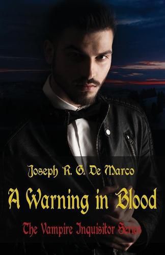 Cover image for A Warning in Blood: The Vampire Inquisitor Series