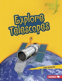 Cover image for Explore Telescopes